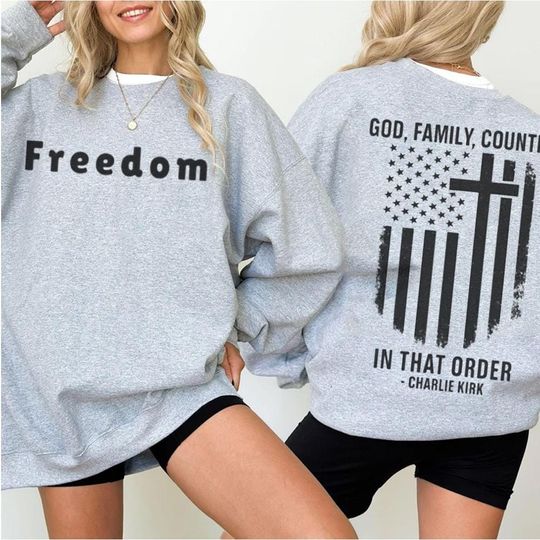 God Family Country Double Sided Sweatshirt Patriotic Christian Tee