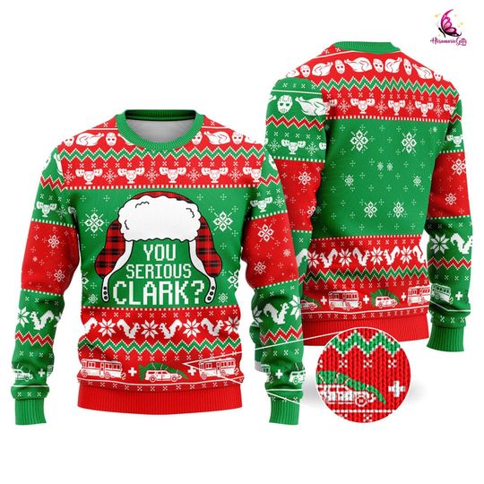 You Serious Clark Christmas Sweater, National Lampoon's Christmas Vacation Christmas Ugly Sweater