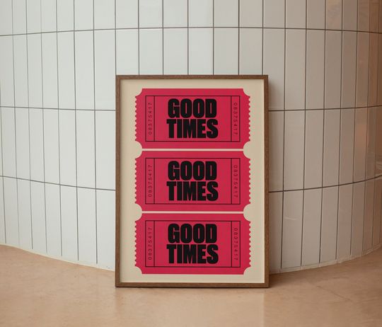 Discover Retro Good Times Ticket Wall Art, Aesthetic Printable Poster for Home & Bar Decor
