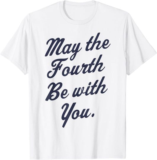 Discover Star Wars May The Fourth Be With You Cursive Poster T-Shirt
