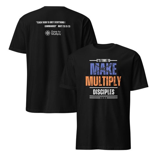 Double-Sided  "Time to Multiply" Christian Inspiration T-Shirt