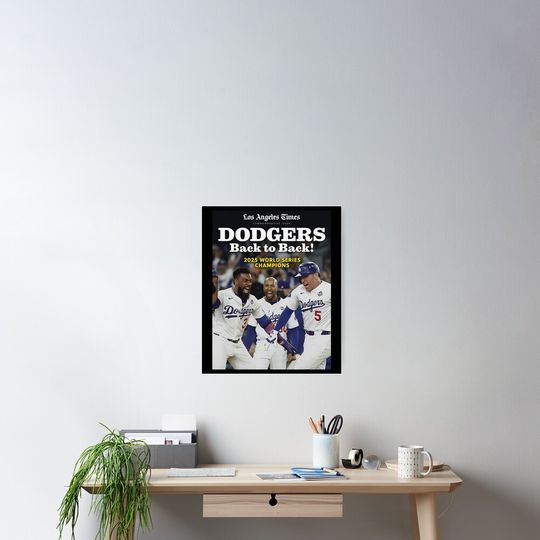 Discover Los Angeles Dodgers World Series 2025 - Los Angeles Dodgers Back To Back Champions 2025, Dodgers, Dodgers Champions - Los Angeles Dodgers Poster