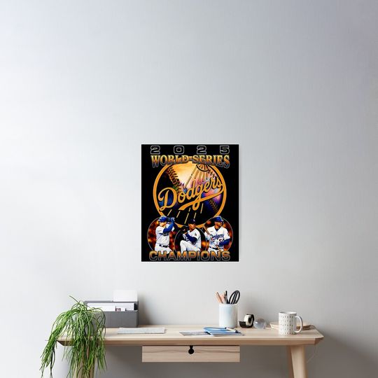 Discover Los Angeles Dodgers World Series 2025 - Los Angeles Dodgers Back To Back Champions 2025, Dodgers, Dodgers Champions - Los Angeles Dodgers Poster