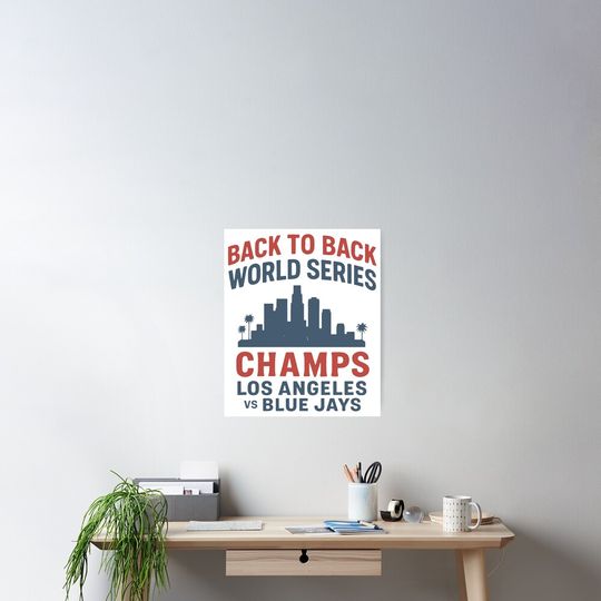 Discover  Los Angeles Dodgers World Series 2025 - Los Angeles Dodgers Back To Back Champions 2025 - Los Angeles Dodgers Poster