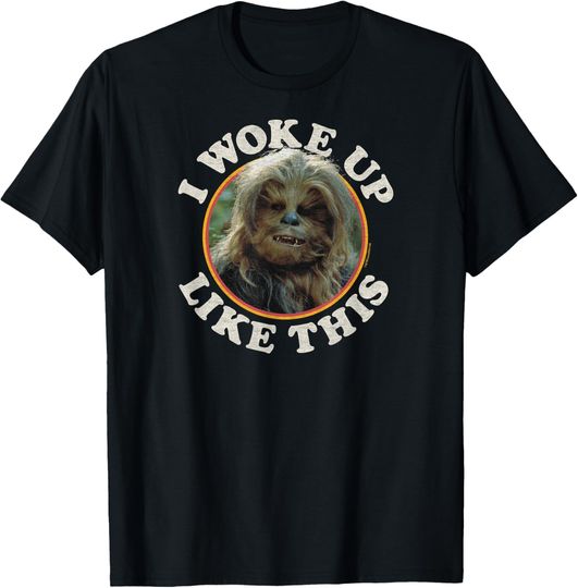 Discover Star Wars - Chewbacca I Woke Up Like This T-Shirt