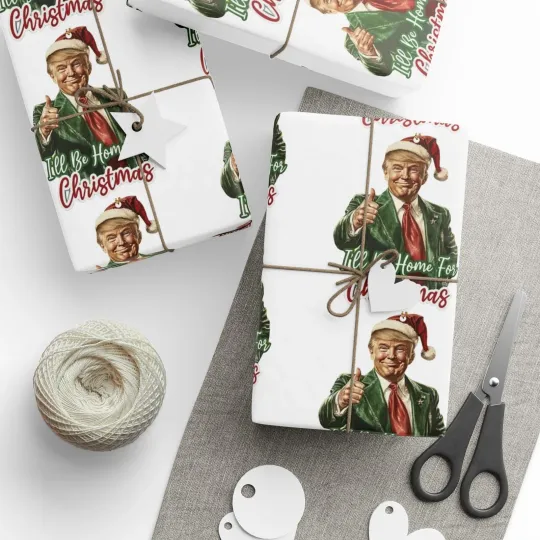 Discover I'll Be Home For Christmas Trump President Wrapping Paper Holiday Gift Present