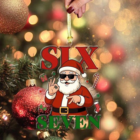 Discover Six Seven 67 Meme Christmas Ornament, 67 Santa Meme Christmas Ornament, Six Seven Since Birth, Trendy Teen TikTok Ornament