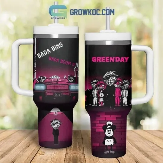 Green Day Bada Bing Bada Boom Fan 40oz Tumbler