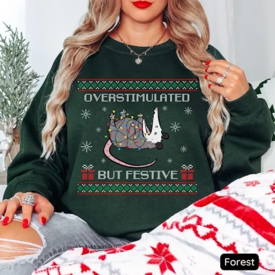 Discover Overstimulated But Festive Possum Christmas Sweatshirt