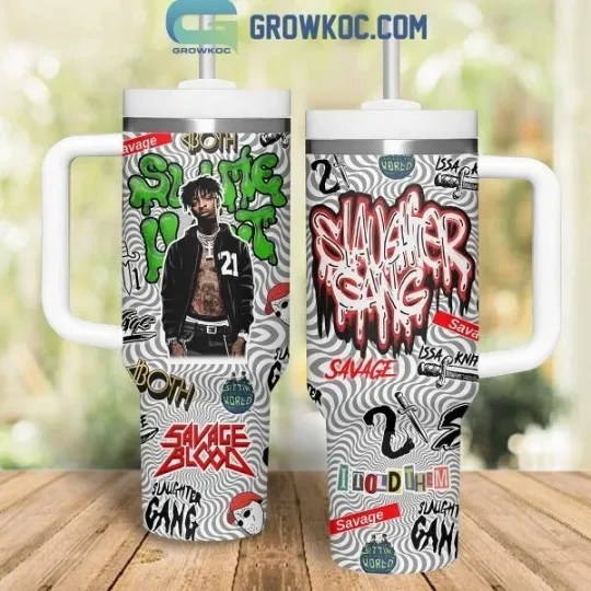 Discover 21 Savage Blood Issa Knife Slaughter Gang 40oz Tumbler