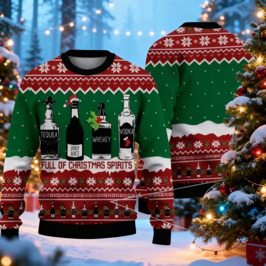 Funny Alcohol Holiday Jumper, Full of Christmas Spirits Ugly Sweater, Vodka Tequila Whiskey Christmas Party Gift For Him, Boozy