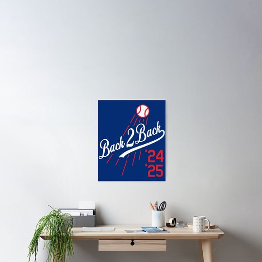 Discover Los Angeles Dodgers World Series 2025 - Los Angeles Dodgers Back To Back Champions 2025, Dodgers, Dodgers Champions - Los Angeles Dodgers Poster
