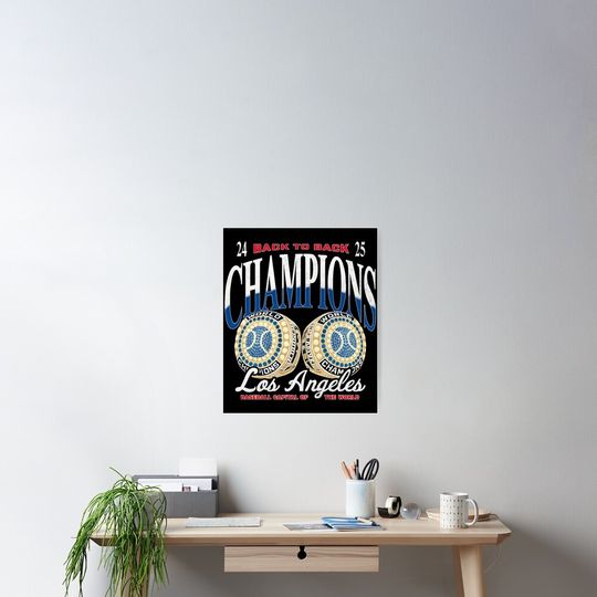 Discover Los Angeles Dodgers World Series 2025 - Los Angeles Dodgers Back To Back Champions 2025, Dodgers, Dodgers Champions - Los Angeles Dodgers Poster