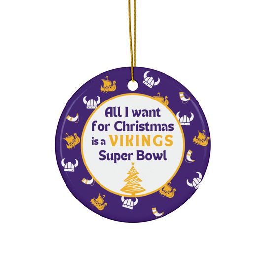 Vikings Christmas Ornament | Tree Ornament | All I Want For Christmas | Super Bowl | Football Ornament | Funny Christmas Ornament | Fun Gift