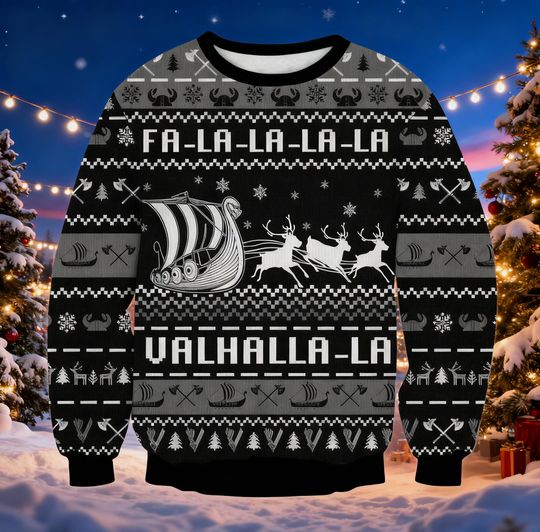 Ugly Christmas Sweater, Christmas Viking Fa La La Valhalla, FA La La Valhalla Viking Ship Ugly Christmas Sweater Shirt, Xmas Sweater For Men