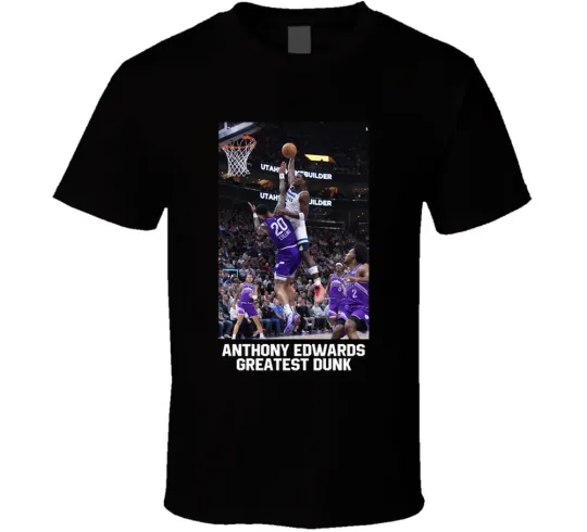 Discover Anthony Edwards Greatest Dunk Collins T Shirt