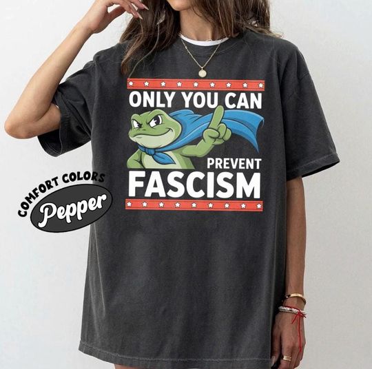 Discover Only You Can Prevent Fascism Portland Frog Comfort Colors Shirt, Anti-ICE Frog T-Shirt, Deportation Resistance T-Shirt, Anti Fascism Tee