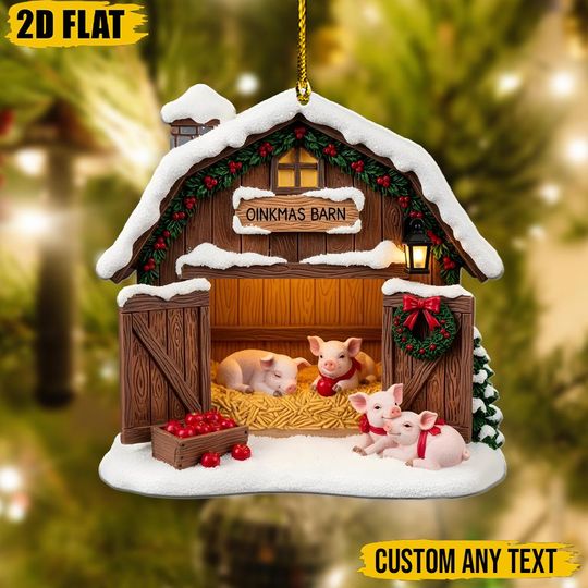 Discover Personalized Oinkmas Barn Christmas Ornament 2D, Funny Farmhouse Xmas Tree Decor, Custom Holiday Gift for Pig Lovers