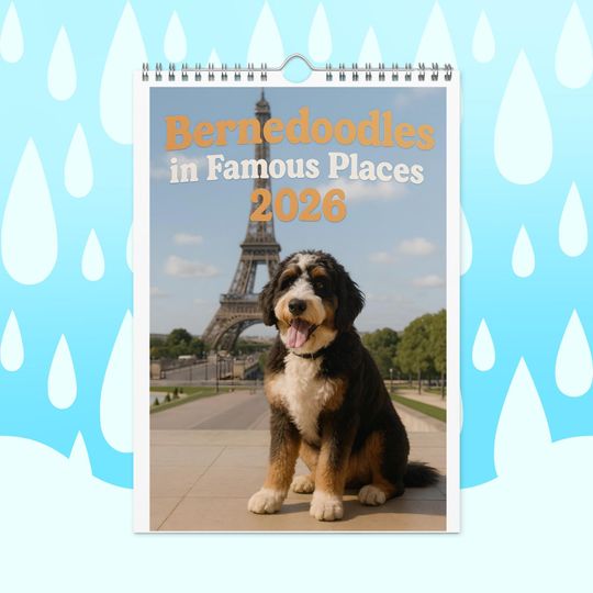 Discover 2026 Bernedoodle Calendar  Funny Dogs at Landmarks  Eiffel Tower, Pyramids, Buckingham Palace  Travel Gift for Dog Lovers