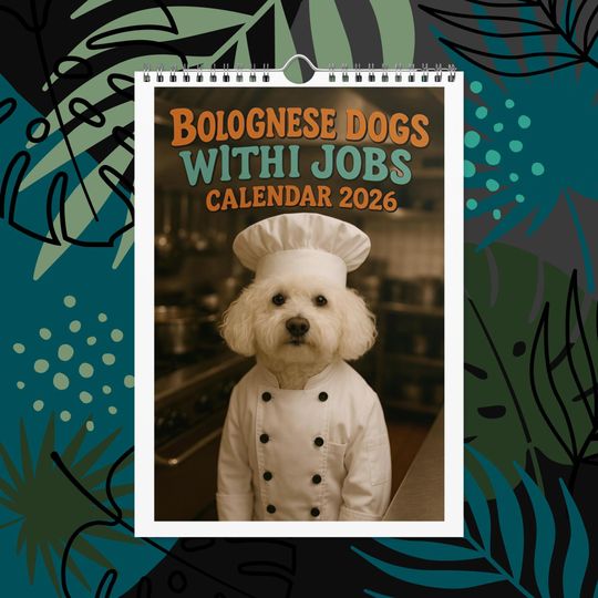Discover Bolognese Dogs With Jobs Calendar 2026, Funny Bolognese Dog Lovers Gift, Cute Dog Breed Wall Calendar, White Fluffy Dog Humor Calendar