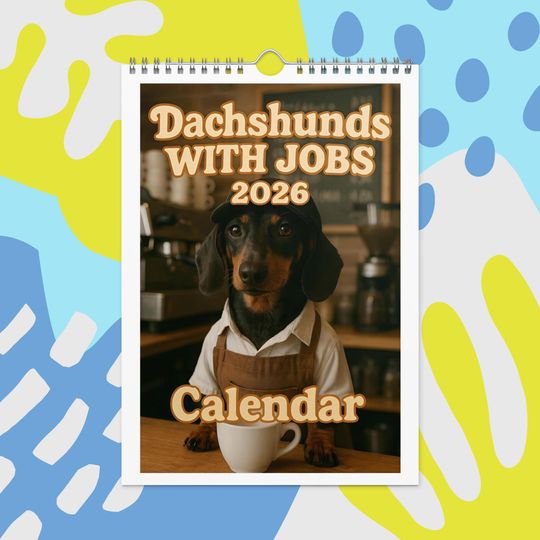 Discover Funny Dachshund Dogs with Jobs Calendar 2026  Dachshunds Dressed as Professionals  Dog Lover Gift, Wall Calendar for Dachshund Fans