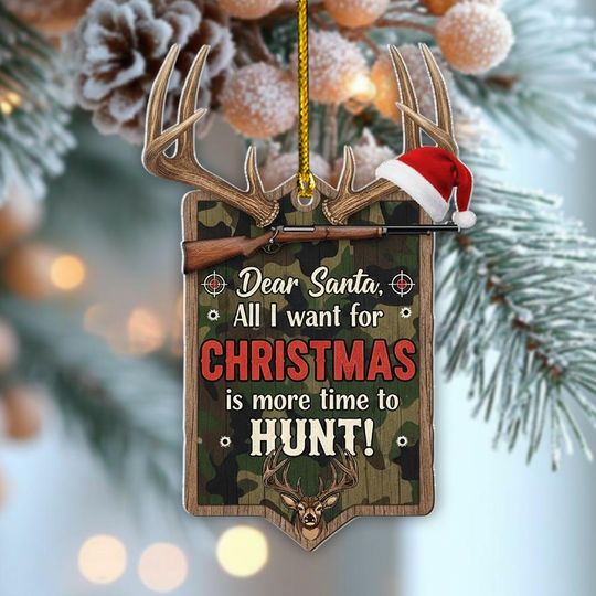 Discover Funny Hunter Christmas Ornament, Dear Santa Hunting Gift, Deer Hunter Quote Dcor, Rifle Xmas Ornament, Hunter Keepsake, Holiday Gift