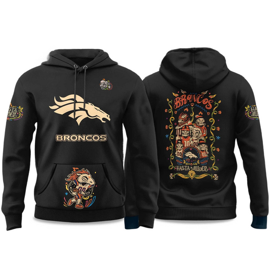2025 Broncos Hasta La Muerte Hoodie