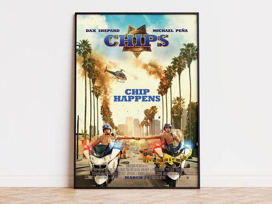 Discover CHIPS - Movie Poster | Digital Download | High Quality Ready To Print