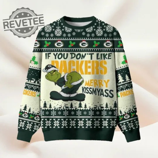 Discover Green Bay funny character If You Dont Like Packers Merry Kissmyass Ugly Christmas Sweater