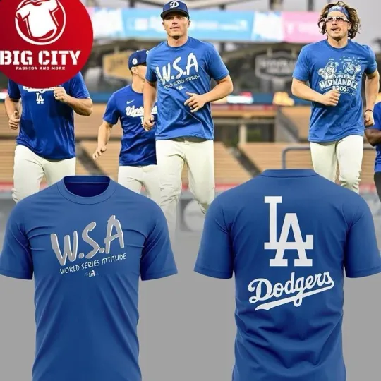 Discover Los Angeles city Dodger World Series Attitude WSA 2025 Two Sided Shirt