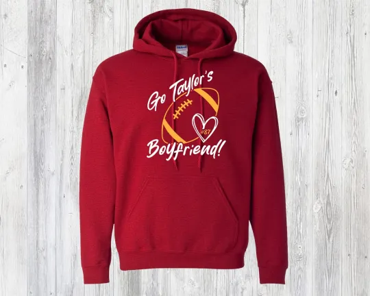 Discover KC Chiefs - Go Taylors Boyfriend - Hoodie