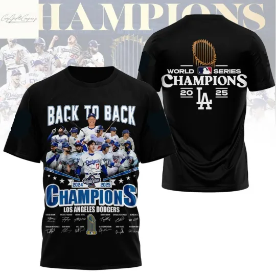 Los Angeles Dodgers World Series Champions Back to Back 2024-2025 3D T-Shirt