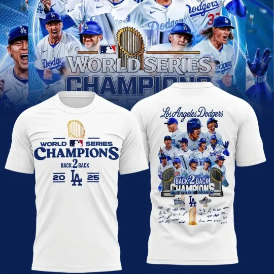 Los Angeles Dodgers 2025 World Series Champions 3D T-Shirt Back-to-Back Signatures