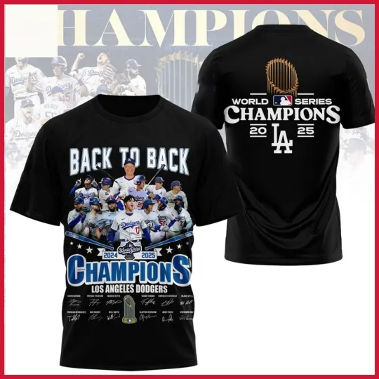 Los Angeles Dodgers 2025 World Series 3D T-Shirt Back-to-Back Champions