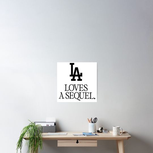 Discover LA Loves a Sequel  Poster