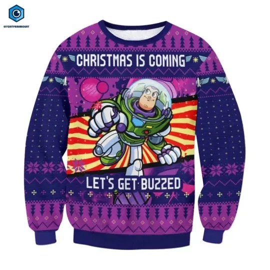 Buzz Lightyear Toy Story Ugly Christmas Sweater, Christmas Is Coming Let's Get Buzzed