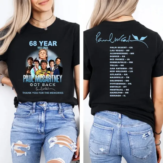 P mccartney Got Back 2025 T-Shirt 68 Years 1957-2025 Fan Gift