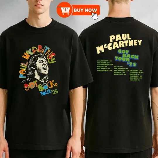 Discover P mccartney Got Back Tour 2025 Tour Dates TShirt Size S-5XL
