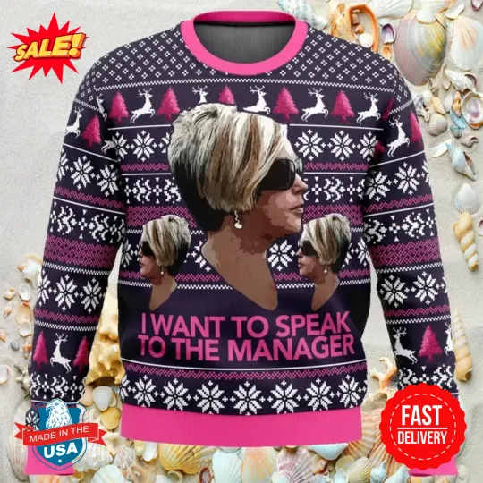 Discover Christmas Karen Meme Ugly Sweater, Funny Meme Sweater, I Want To Speak To The Ma