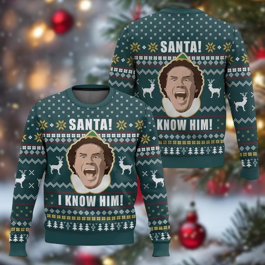 Elf Omg Santa I Know Him Ugly Christmas Sweater, Buddy Elf Holiday Sweater for Men Women Kids