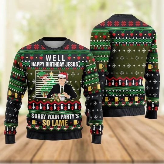 Discover The Office Ugly Christmas Sweater, Michael Scott Shirt, Well Happy Birthday Jesus Sweater, Xmas Gift, Sorry Your Party's So Lame Shirts