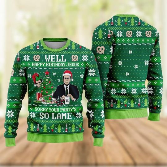 Discover The Office Ugly Christmas Sweater, Michael Scott Shirt, Well Happy Birthday Jesus Sweater, Xmas Gift, Sorry Your Party's So Lame Shirt