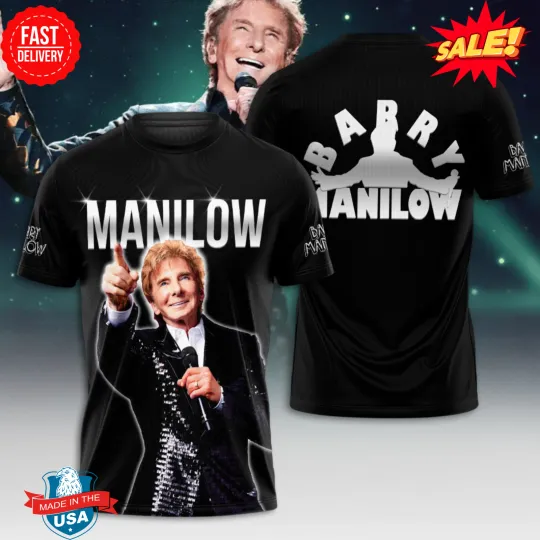 Discover Manilows 2025 3D Shirt, Gift For Fan