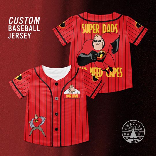 Discover Custom Mr Incredible Baseball Jersey, Super Dads Dont Need Capes, Disney Incredible Movie Shirt, Incredible Family Matching Disney Trip