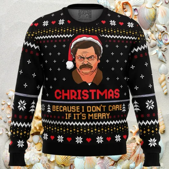 Discover Because I DonT Care Parks And Recreation Ugly Christmas Sweater