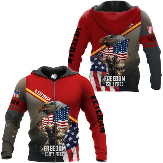 Freedom Isn't Free Veteran Zip Up Hoodie Military Sweatshirts For Men