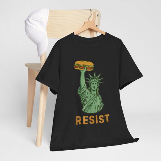 Discover Statue of Liberty sandwich guy Resist Tee | Political Satire T-Shirt