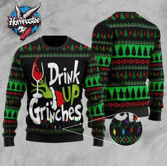 Discover Drink Up GrinchesS Ugly Christmas Sweater Funny Ugly Sweater