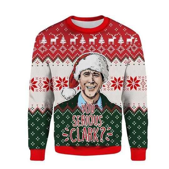 You Serious Clark Ugly Christmas Sweater, Funny Clark Holiday Knitted Sweater, Christmas Vacation Sweatshirt