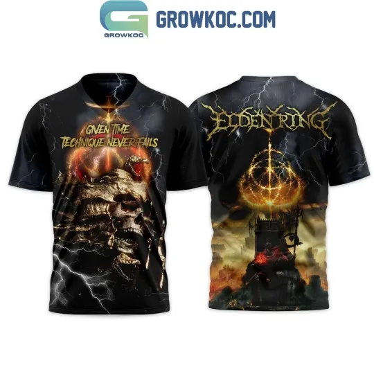 Discover Elden Ring Given Time Technique Never Fails 3D T-Shirt